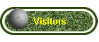 Visitors